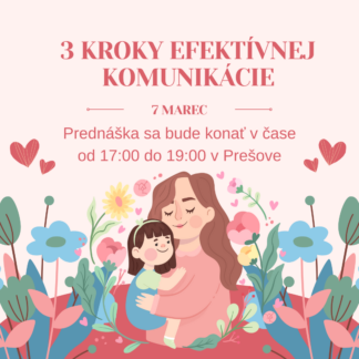 3 kroky efektívnej komunikácie - prednáška